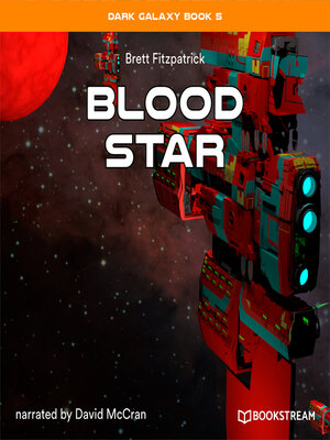 cover image of Blood Star--Dark Galaxy Book, Book 5 (Unabridged)